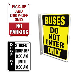Student Drop-Off & Bus Traffic Signs